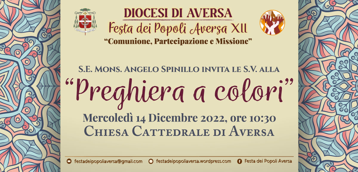 14 dicembre 2022: Festa dei Popoli riparte con la “Preghiera a colori” in  Cattedrale - Diocesi di Aversa